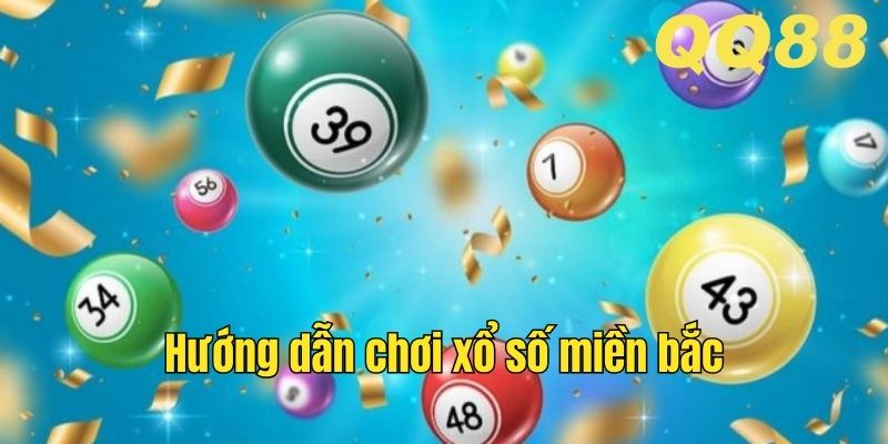 Xổ Số Miền Bắc tại QQ88