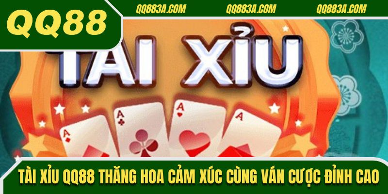 Tài Xỉu QQ88